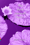 The Dark Journal: Part 2 by slave ravyn