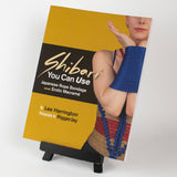 Shibari You Can Use – by Lee Harrington