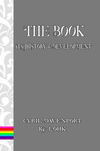 The Book - It's History & Development - Cyril Davenport - Paperback