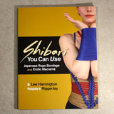 Shibari You Can Use – by Lee Harrington