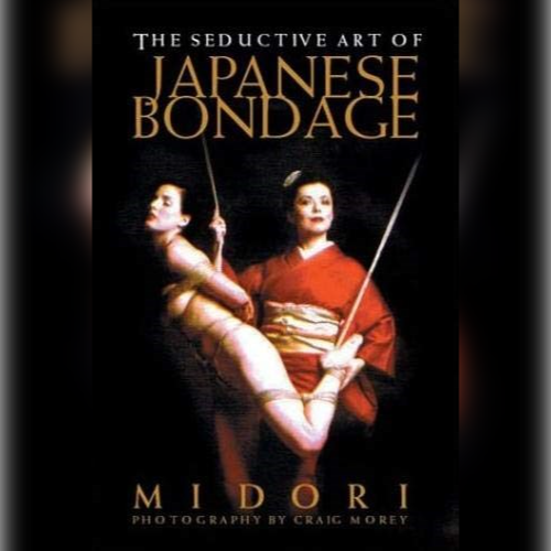 The Seductive Art of Japanese Bondage - Midori
