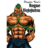 Rogue Hojojutsu – by Douglas Kent